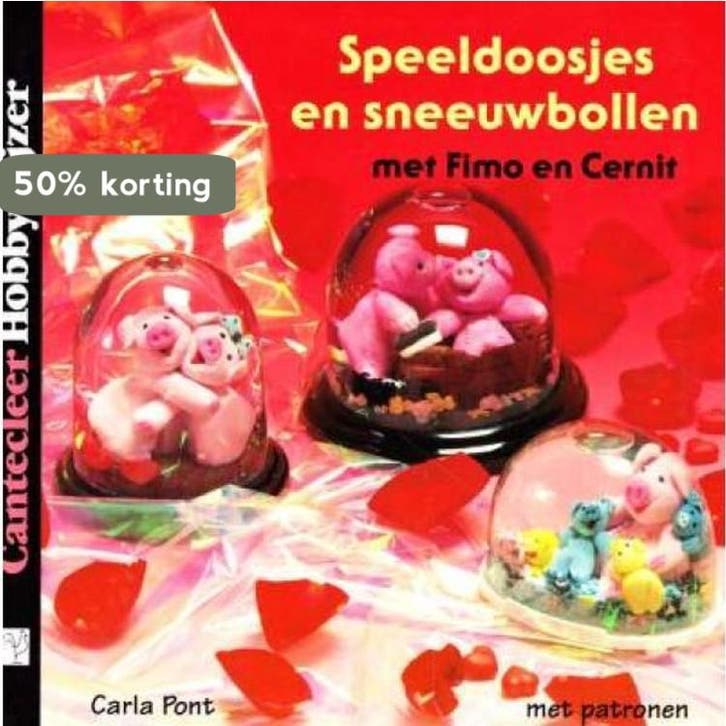 Speeldoosjes en sneeuwbollen met Fimo en Cernit / Cantecleer, Boeken, Hobby en Vrije tijd, Gelezen, Verzenden