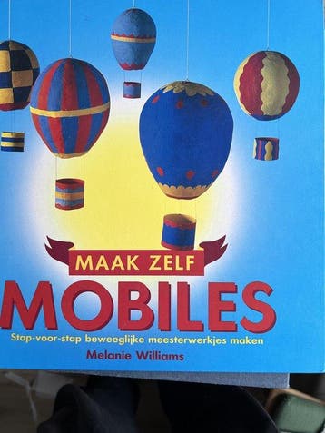 MAAK ZELF MOBILES 9789067611305 Michelle M. Williams, Verzenden, Michelle M. Williams