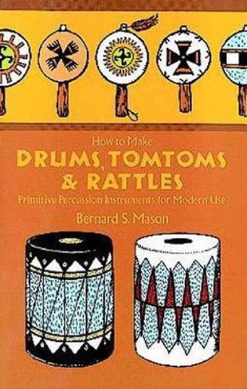 Drums, Tomtoms and Rattles 9780486218892, Boeken, Verzenden, Gelezen, Associate Professor Bernard Mason