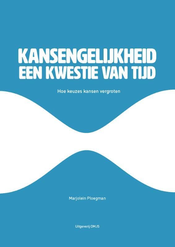 Kansengelijkheid, een kwestie van tijd 9789079336470, Livres, Livres scolaires, Envoi
