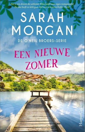 Een nieuwe zomer / De ONeil broers / 2 9789402712346, Verzenden, Gelezen, Sarah Morgan