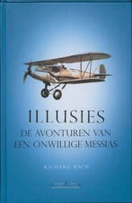 Illusies 9789049400156 Richard Bach, Boeken, Romans, Verzenden, Zo goed als nieuw, Richard Bach