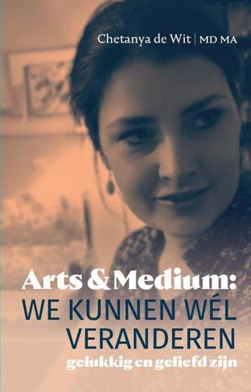 We kunnen wél veranderen, gelukkig en geliefd zijn, Boeken, Verzenden, Gelezen, Chetanya de Wit