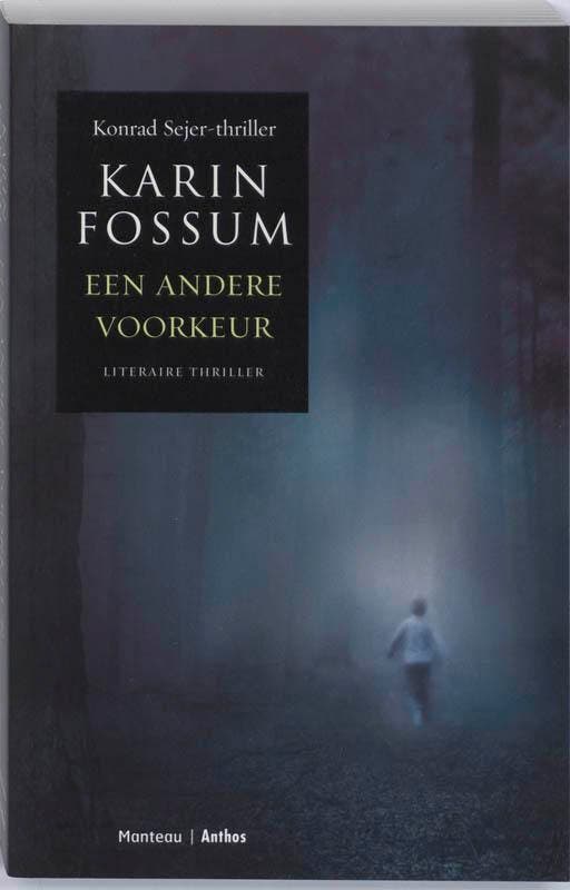 Een andere voorkeur 9789041413994 Karin Fossum, Boeken, Thrillers, Gelezen, Verzenden