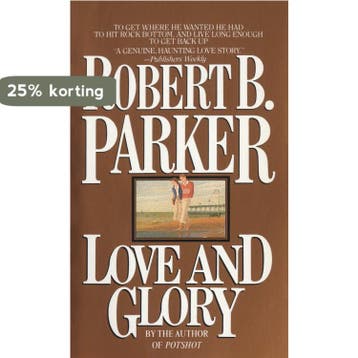 Love and Glory 9780440146292 Robert B. Parker, Verzenden, Gelezen, Robert B. Parker