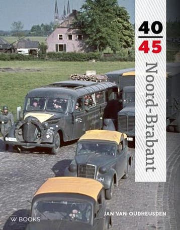 Noord-Brabant 40-45 9789462580350 Oudheusden van Jan, Verzenden, Zo goed als nieuw, Oudheusden van Jan