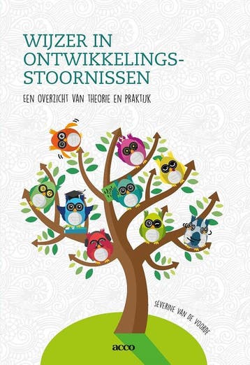 Wijzer in ontwikkelingsstoornissen 9789463798679, Boeken, Verzenden, Gelezen, Séverine Van De Voorde