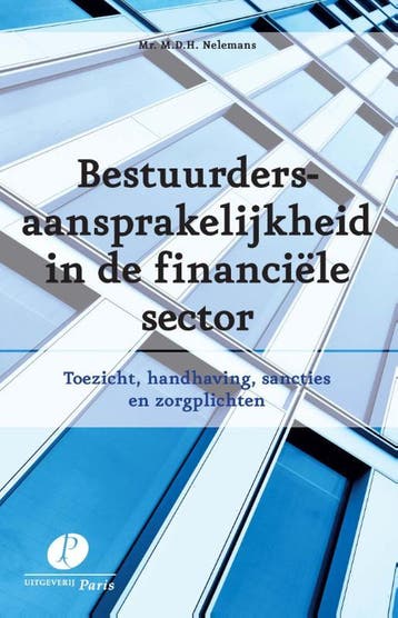 Bestuurdersaansprakelijkheid In De Financiele Sector | Nieuw, Verzenden, Nieuw, Mark Nelemans