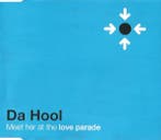 Da Hool - Meet Her At The Love Parade, Verzenden