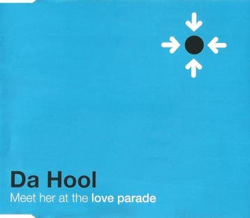 Da Hool - Meet Her At The Love Parade, Verzenden
