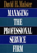 Managing the Professional Service Firm 9780029197820, Verzenden, Gelezen, David H. Maister