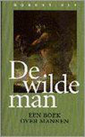 De wildeman 9789026966705 Robert Bly, Boeken, Esoterie en Spiritualiteit, Verzenden, Gelezen, Robert Bly