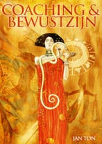 Coaching en bewustzijn 9789063789503 Jan Ton, Verzenden, Gelezen, Jan Ton