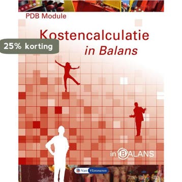 PDB module kostencalculatie in balans / In Balans, Verzenden, Gelezen, Sarina van Vlimmeren