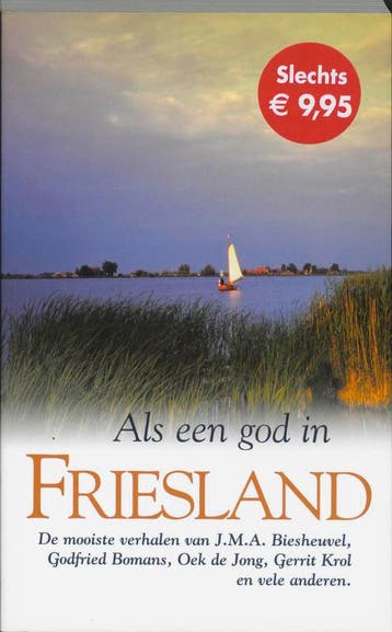 Als een god in Friesland 9789022988800 R. Leopold, Verzenden, Zo goed als nieuw, R. Leopold