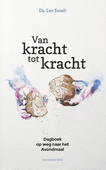 Van kracht tot kracht... 9789023914952 L.W. Smelt, Boeken, Verzenden, Zo goed als nieuw, L.W. Smelt