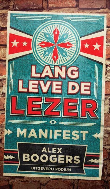 Lang leve de lezer 9789057599293 Alex Boogers, Verzenden, Zo goed als nieuw, Alex Boogers