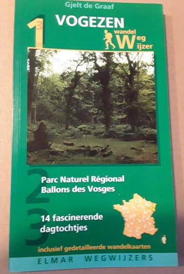 Wandelwegwijzer Vogezen / Elmar wegwijzers 9789038910789, Verzenden, Zo goed als nieuw, Gjelt de Graaf