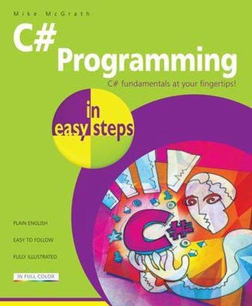 C# Programming in easy steps 9781840787191 Mike Mcgrath, Verzenden, Mike Mcgrath