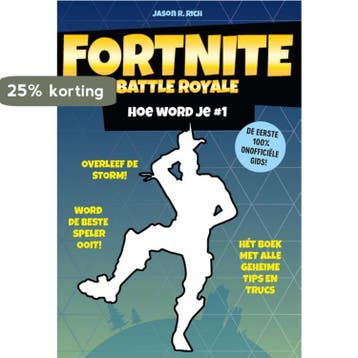 Hoe word je # 1 / Fortnite Battle Royale 9789021570822, Verzenden, Jason R. Rich