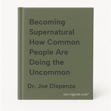 Becoming Supernatural How Common People Are Doing the, Verzenden, Zo goed als nieuw, Dr. Joe Dispenza