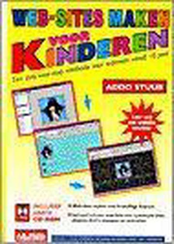 Web-sites maken voor kinderen 9789022943137 A. Stuur, Verzenden, Gelezen, A. Stuur