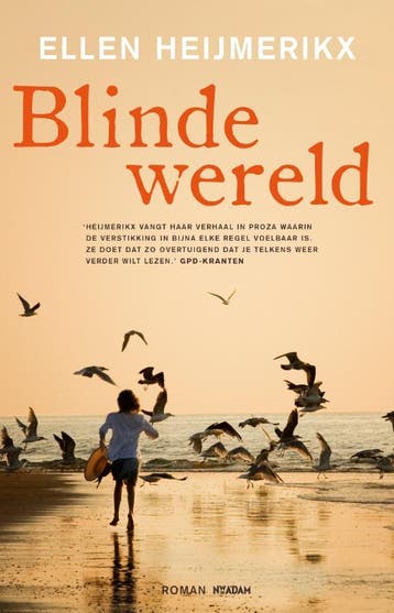 Blinde wereld 9789046807965 Ellen Heijmerikx, Verzenden, Gelezen, Ellen Heijmerikx