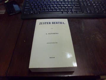 Zuster bertha 9789062911141 Aletrino, Verzenden, Aletrino