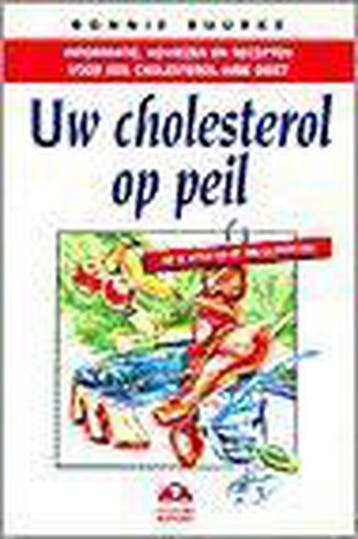 UW CHOLESTEROL OP PEIL 9789021594828 B. Buurke, Verzenden, Zo goed als nieuw, B. Buurke