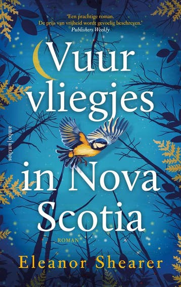 Vuurvliegjes in Nova Scotia 9789026373152 Eleanor Shearer, Verzenden, Zo goed als nieuw, Eleanor Shearer