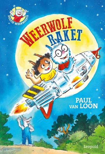 Weerwolfraket / Dolfje Weerwolfje 9789025881122, Verzenden, Paul van Loon