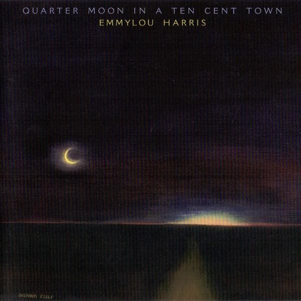 Emmylou Harris - Quarter Moon In A Ten Cent Town, CD & DVD, CD | Pop, Envoi