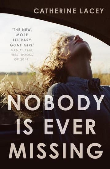 Nobody Is Ever Missing 9781783780891 Catherine Lacey, Verzenden, Zo goed als nieuw, Catherine Lacey