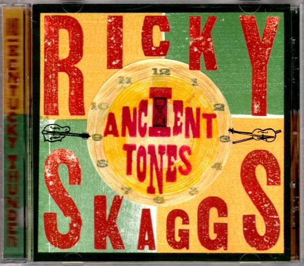 Ricky Skaggs &amp; Kentucky Thunder - Ancient Tones, CD & DVD, CD | Pop, Envoi