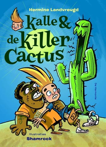 Kalle & de killercactus 9789076174372 Hermine Landvreugd, Verzenden, Hermine Landvreugd