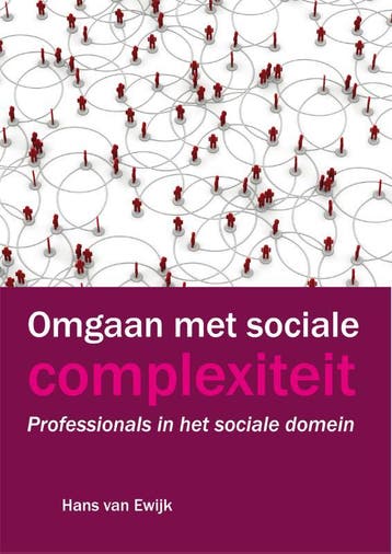 Omgaan met sociale complexiteit 9789088505522 Hans van Ewijk, Verzenden, Gelezen, Hans van Ewijk