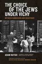 The Choice of the Jews Under Vichy 9780268040611 Adam Rayski, Verzenden, Gelezen, Adam Rayski