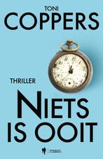 Niets is ooit / Liese Meerhout / 1 9789464987638, Verzenden, Toni Coppers