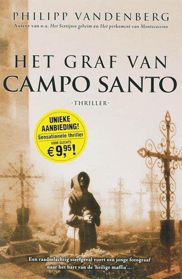 Het graf van Campo Santo 9789061122760 P. Vandenberg, Boeken, Verzenden, Gelezen, P. Vandenberg
