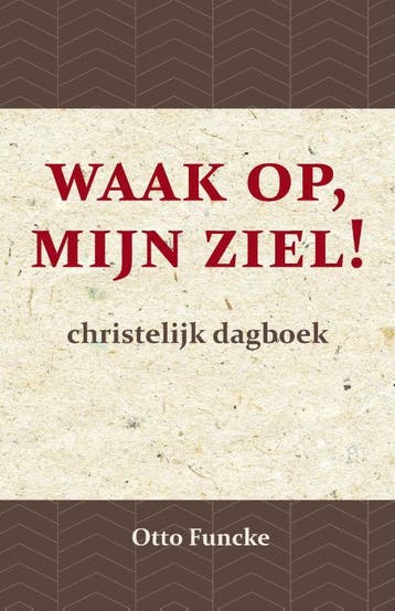 Waak Op, Mijn Ziel! | Otto Funcke | Nieuw, Verzenden, Otto Funcke