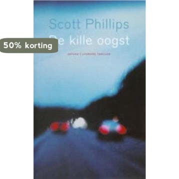 KILLE OOGST 9789041406583 S. Phillips, Verzenden, S. Phillips