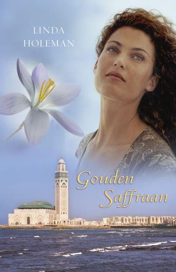 Gouden saffraan 9789047512660 Linda Holeman, Verzenden, Linda Holeman