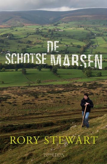 De Schotse Marsen 9789044632576 Rory Stewart, Verzenden, Rory Stewart