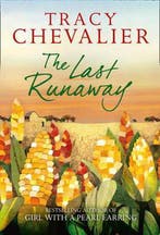The Last Runaway 9780007350346 Tracy Chevalier, Verzenden, Tracy Chevalier
