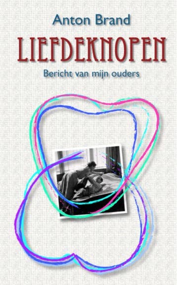Liefdeknopen 9789054521921 Anton Brand, Verzenden, Anton Brand
