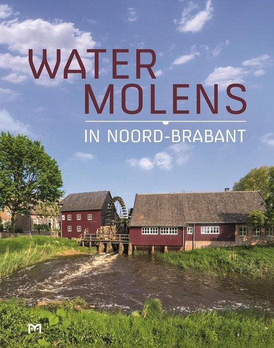 Watermolens in Noord-Brabant 9789053455029 Wiro van Heugten, Livres, Histoire mondiale, Envoi
