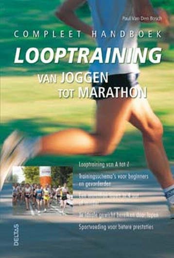 Compleet handboek looptraining van joggen tot marathon, Verzenden, Zo goed als nieuw, P. van den Bosch