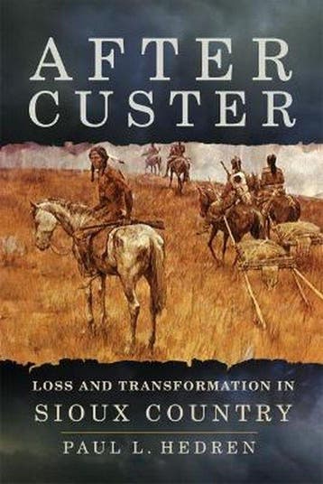 After Custer 9780806160443 Paul L. Hedren, Verzenden, Zo goed als nieuw, Paul L. Hedren
