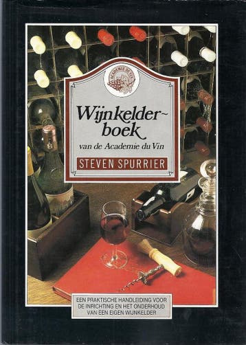 Wijnkelderboek van de Académie du Vin 9789025288990 Spurrier, Verzenden, Spurrier