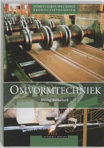 Omvormtechniek / Werktuigbouwkundige productietechniek / 3, Verzenden, Zo goed als nieuw, H. Tschatsch